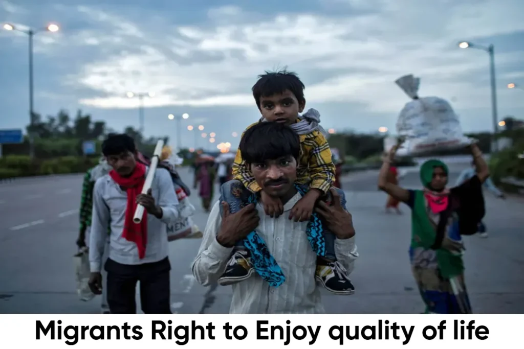 Migrants Right to Enjoy Quality of Life