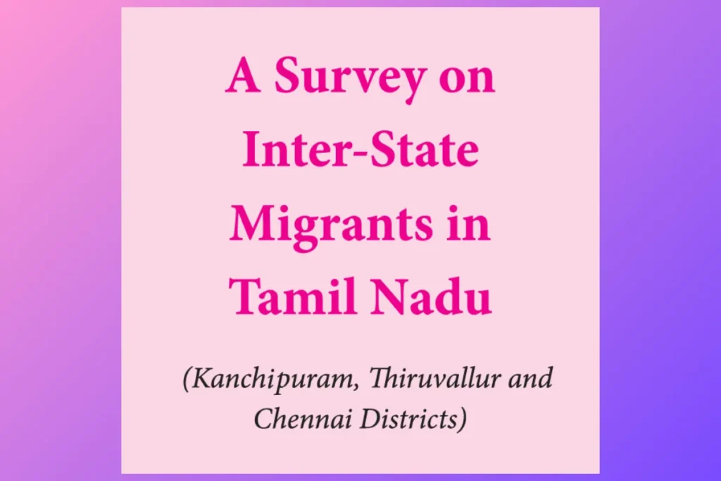 A Survey of Migrants in Tamil Nadu